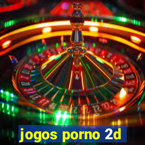 jogos porno 2d